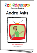 Andre Asks classroom reader