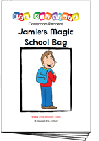Read classroom reader "Jamie's Magic School Bag"