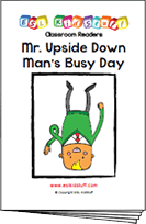 Mr. Upside Down Man's Busy Day reader
