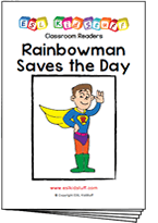 Rainbowman Saves the Day reader